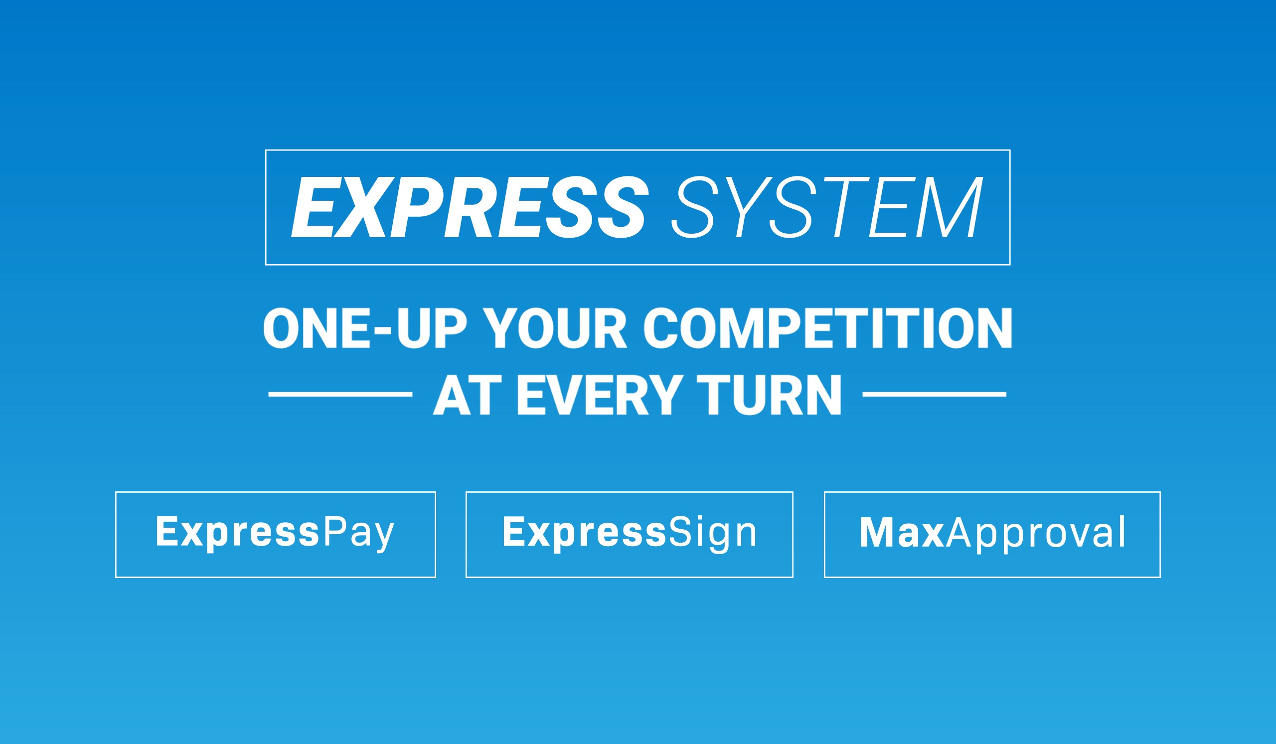 Introducing the New Express System